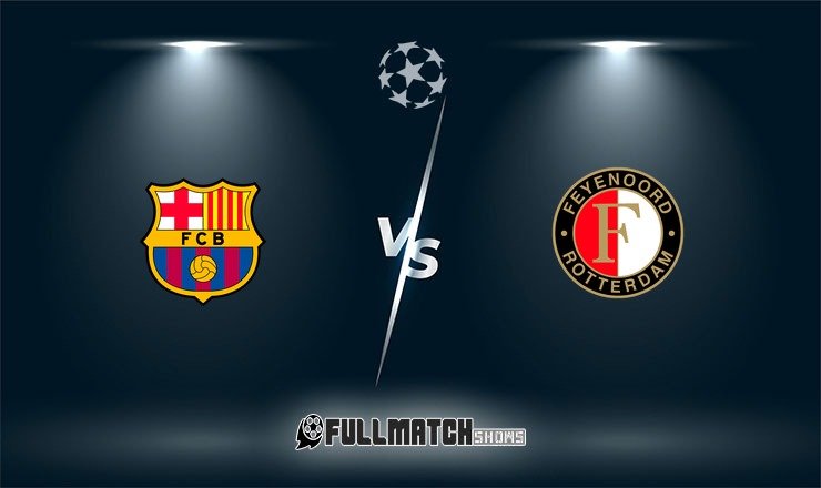 Barcelona vs Feyenoord Full Match Replay