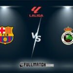 Barcelona vs Racing Santander Full Match Replay