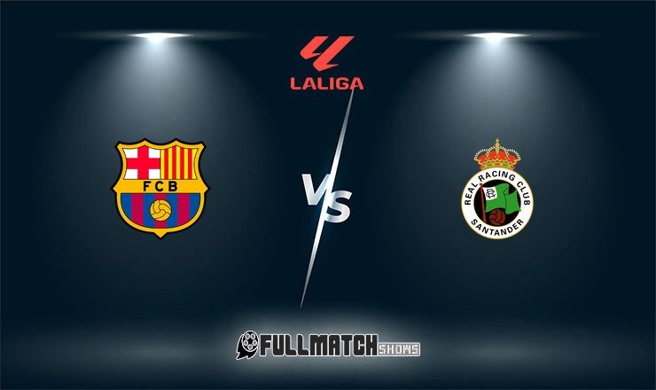 Barcelona vs Racing Santander Full Match Replay