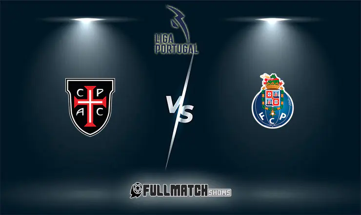 Casa Pia vs Porto Full Match Replay
