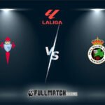 Celta De Vigo vs Racing Santander Full Match Replay