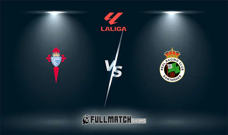 Celta De Vigo vs Racing Santander Full Match Replay
