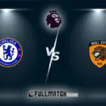Chelsea vs Hull City Full Match Replay