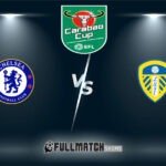 Chelsea vs Leeds United Full Match Replay