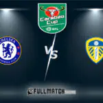 Chelsea vs Leeds United Full Match Replay