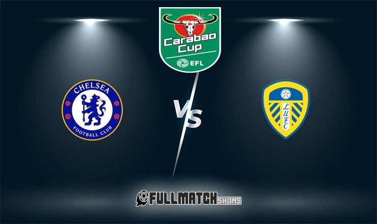 Chelsea vs Leeds United Full Match Replay