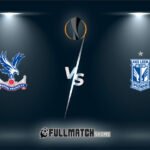 Crystal Palace vs Lech Poznań Full Match Replay