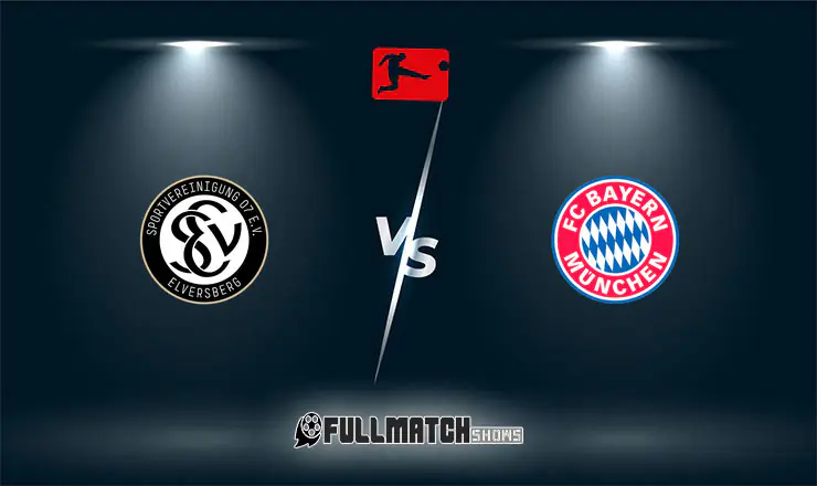 Elversberg vs Bayern München Full Match Replay