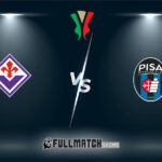 Fiorentina vs Pisa Full Match Replay