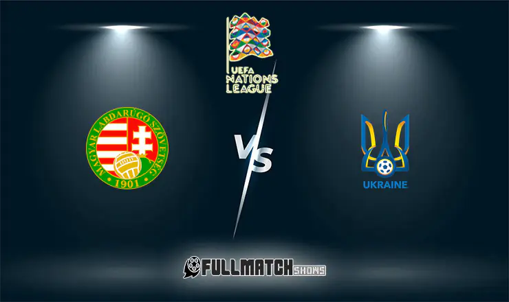 Hungary vs Ukraine Full Match Replay