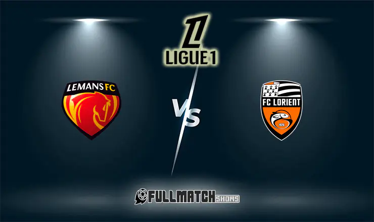 Le Mans vs Lorient Full Match Replay