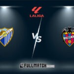 Málaga vs Levante Full Match Replay