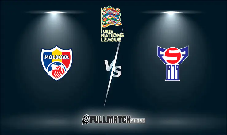 Moldova vs Faroe Islands Full Match Replay
