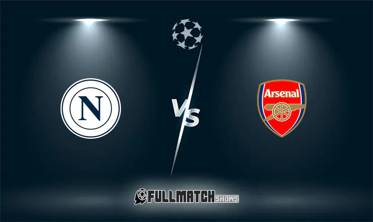 Napoli vs Arsenal Full Match Replay