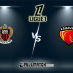 Nice vs Le Mans Full Match Replay