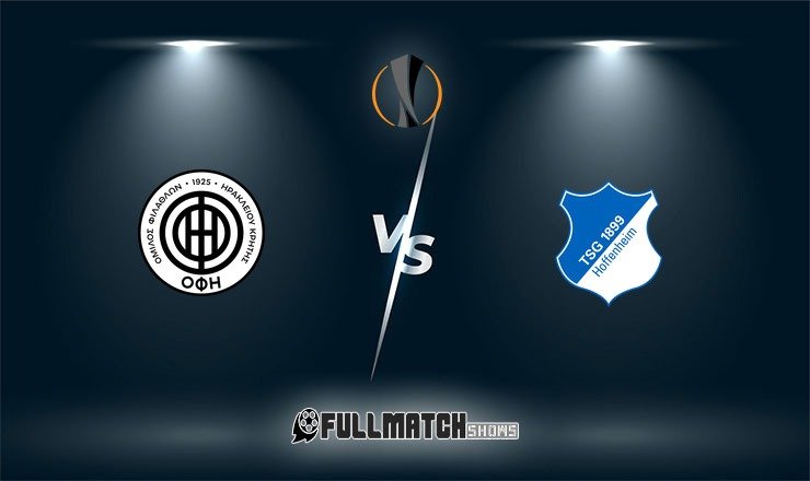 OFI vs Hoffenheim Full Match Replay
