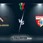 Palermo vs Mantova Full Match Replay