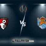 Real Sociedad vs AFC Bournemouth Full Match Replay