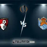 Real Sociedad vs AFC Bournemouth Full Match Replay