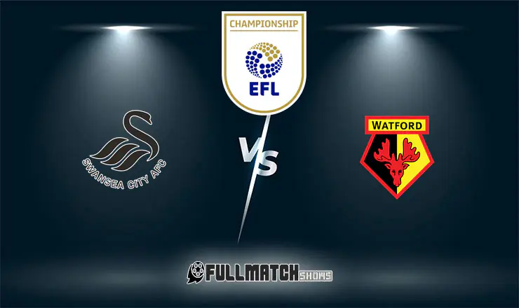 Swansea City vs Watford Full Match Replay