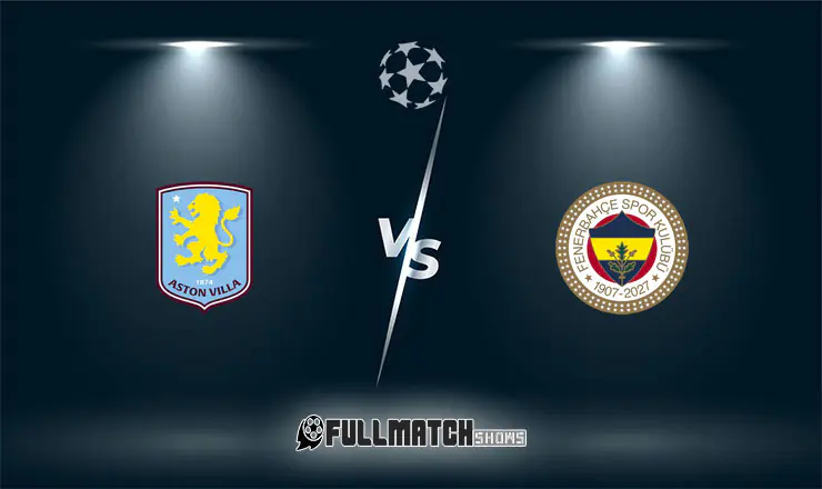 Aston Villa vs Fenerbahçe Full Match Replay 14 Oct 2026