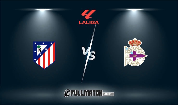 Atlético Madrid vs Deportivo La Coruña Full Match Replay 24 Oct 2026