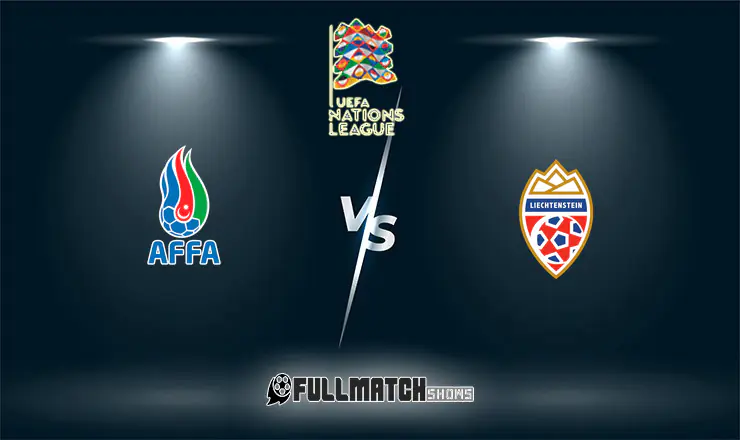 Azerbaijan vs Liechtenstein Full Match Replay