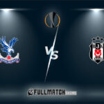 Beşiktaş vs Crystal Palace Full Match Replay 22 Oct 2026