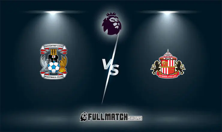Coventry City vs Sunderland Full Match Replay 31 Oct 2026