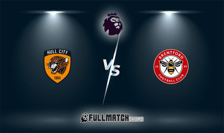 Hull City vs Brentford Full Match Replay 25 Oct 2026