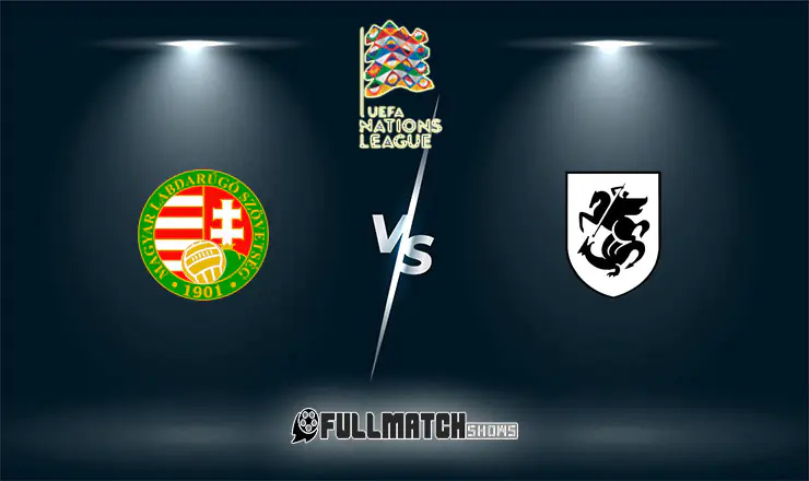 Hungary vs Georgia Full Match Replay