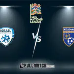 Israel vs Kosovo Full Match Replay