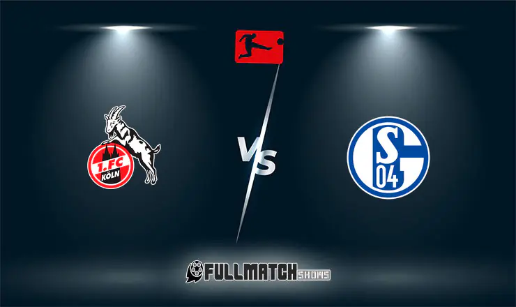 Köln vs Schalke 04 Full Match Replay 24 Oct 2026