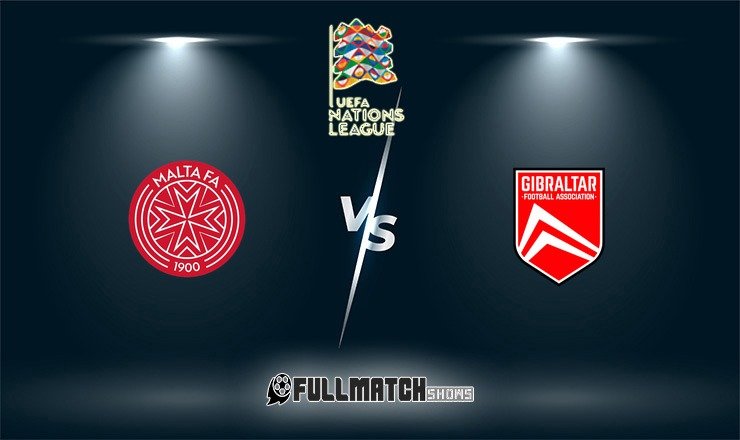 Malta vs Gibraltar Full Match Replay
