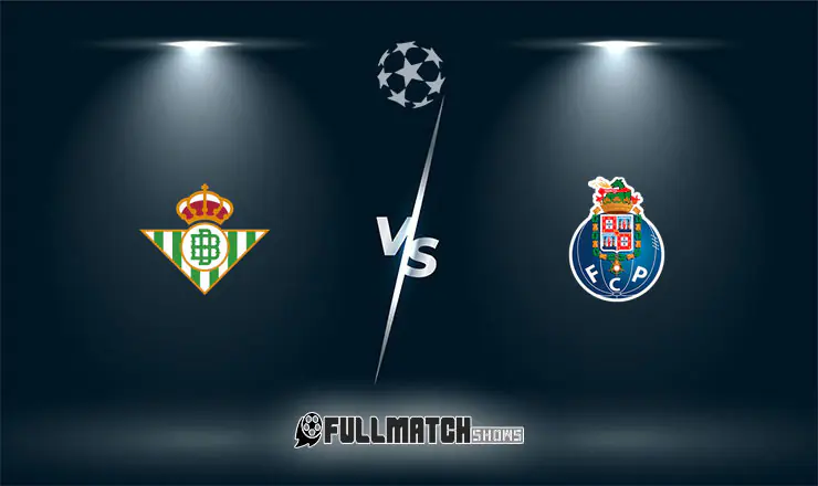 Real Betis vs Porto Full Match Replay 14 Oct 2026