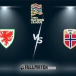Wales vs Norway Full Match Replay